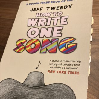 This is a good book: “How to Write One Song” von Jeff Tweedy
